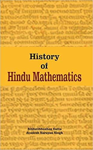 History of Hindu Mathematics: A Source Book. Parts I and II.
